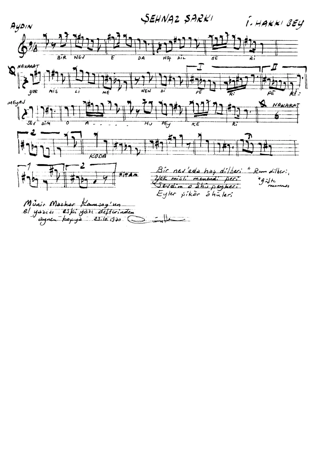 Bir nev-eda hoş dilberi