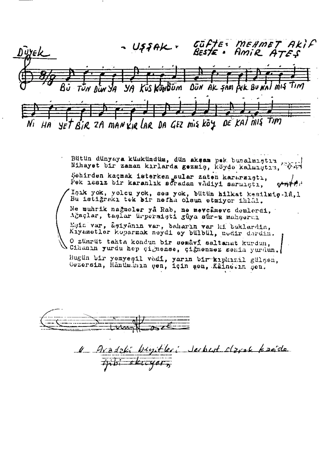 Bütün dünyaya küskündüm