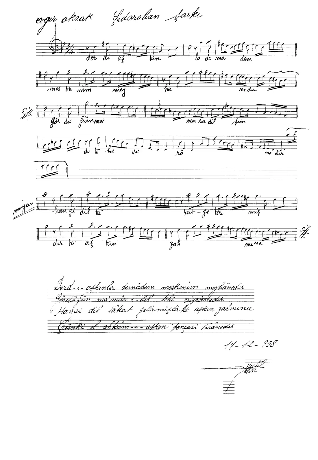Derd-i aşkınla Dem-a-dem meskenim meyhanedir