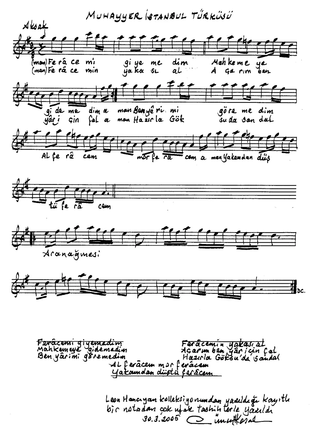 Feracemi giyemedim (Feracemin al yakası)