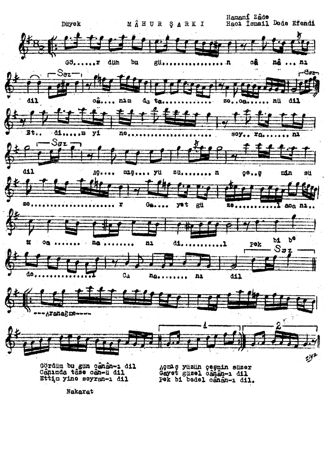 Gördüm bugün canan-ı dil