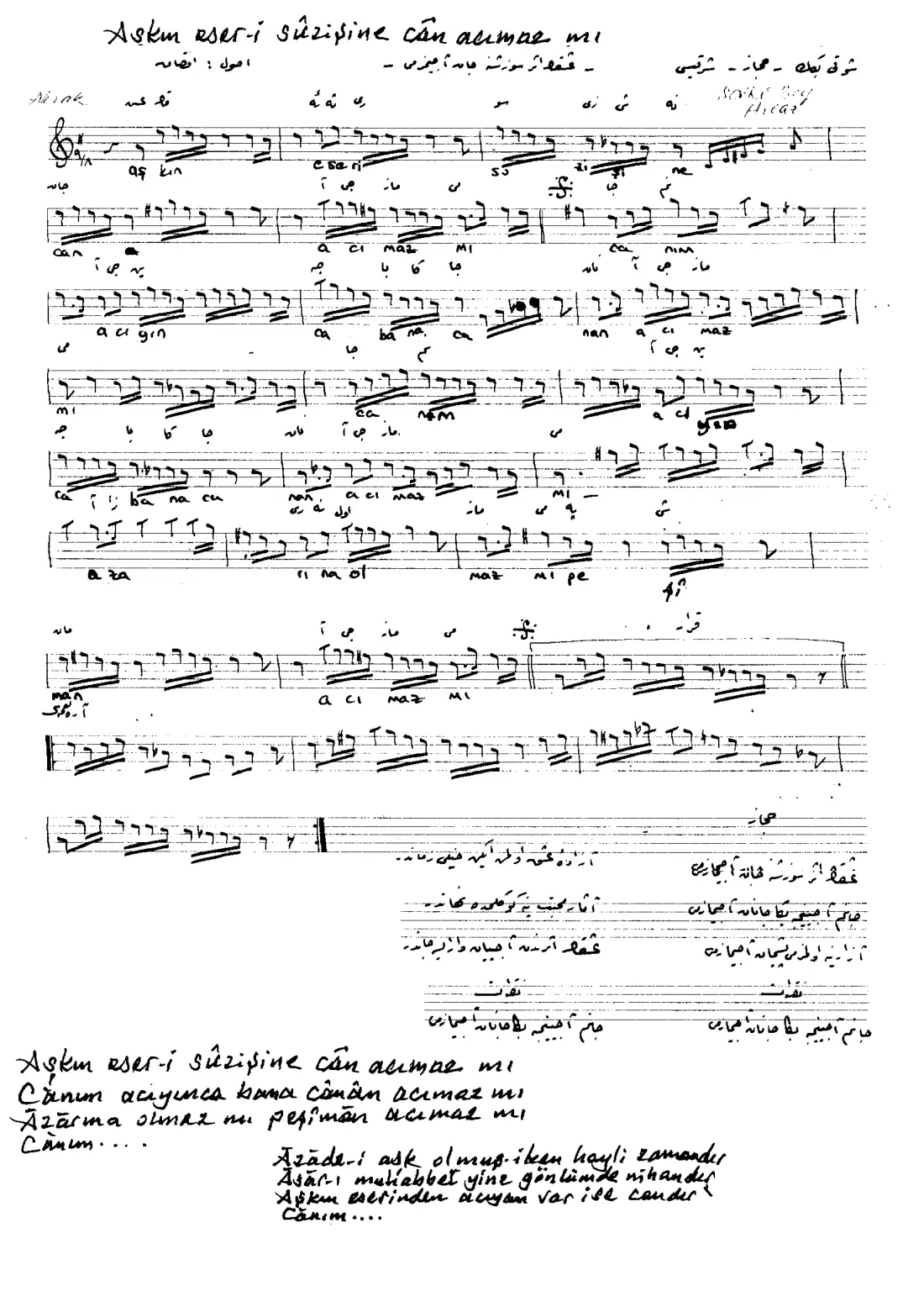 Aşkın eser-i suzişine can acımaz mı