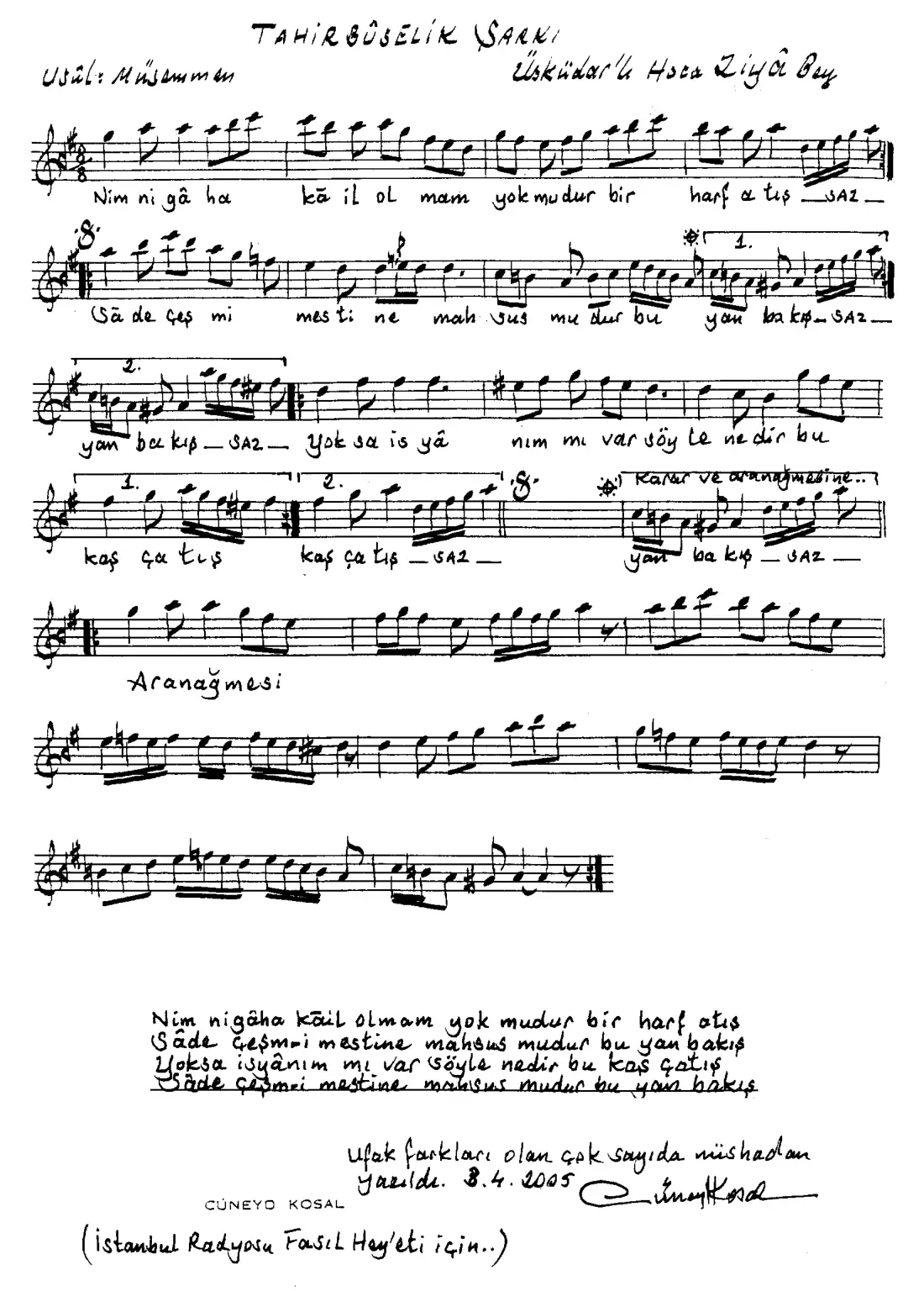 Nim-nigaha kail (olmam/oldum) yok mudur bir harf atış