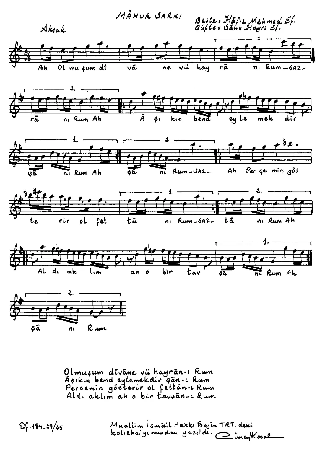 Olmuşum divane vü hayran-ı Rum