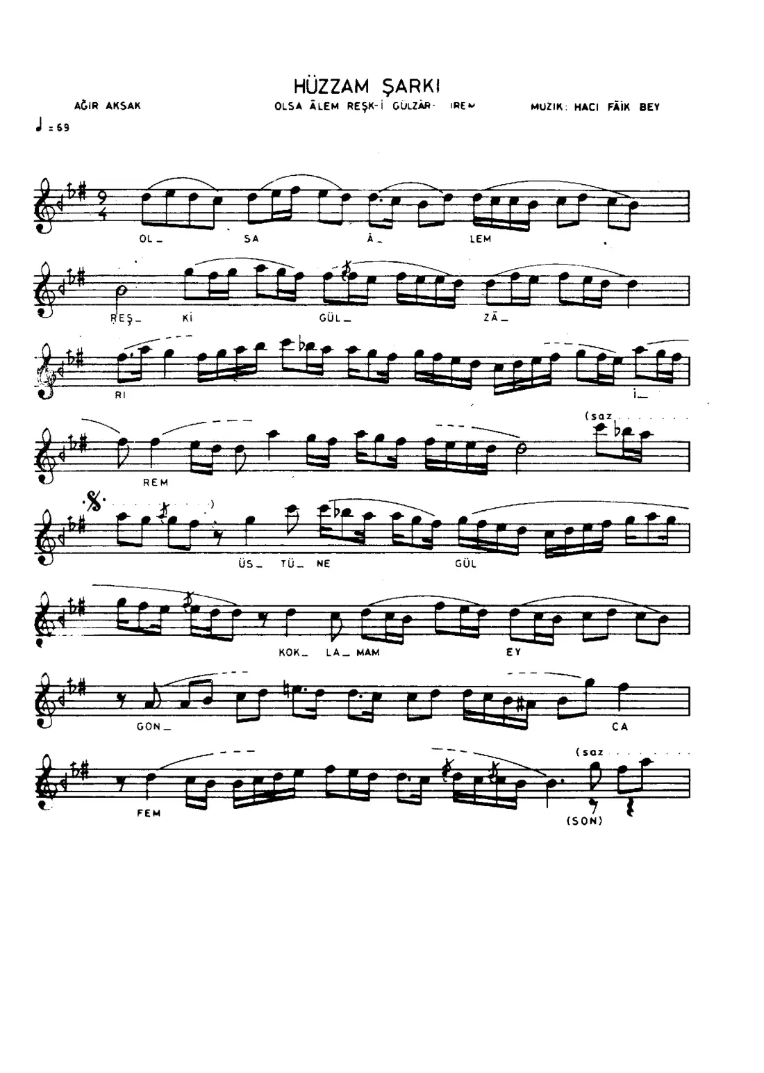Olsa alem reşk-i gülzar-ı İrem