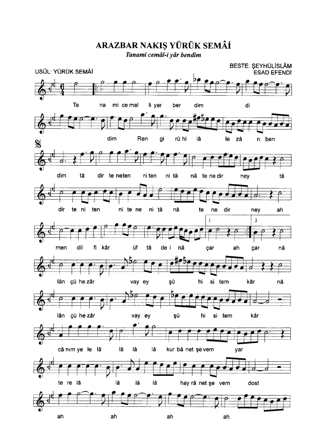 Tanam-ı cemal-i yar burdim