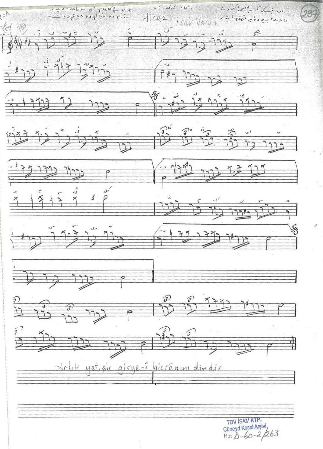 Artık yetişir girye-i hicranını dindir